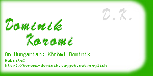 dominik koromi business card